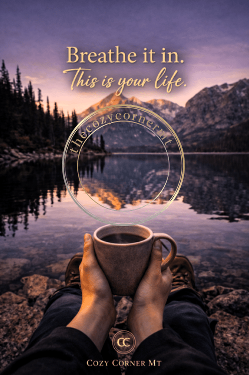 Breathe It In. This Is Your Life. - Mountain Lake E - Card - The Cozy Corner