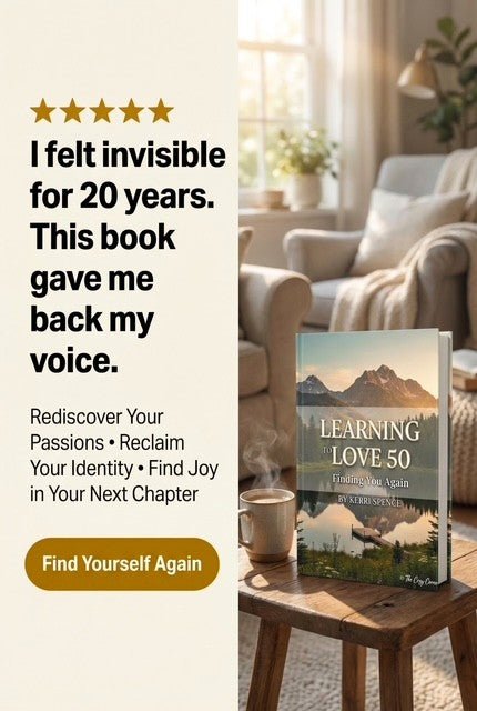 Learning To Love 50: Finding You Again - The Cozy Corner